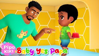 Baby Yes Papa  Johnny Johnny Yes Papa Song  Pipokiki Nursery Rhymes amp Kids Songs [upl. by Cummins]