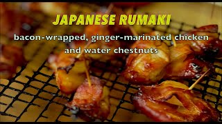 Japanese Rumaki baconwrapped gingermarinated chicken bites and water chestnuts [upl. by Gnoy]