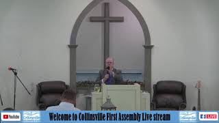 Collinsville First Assembly Live Stream [upl. by Steinman812]