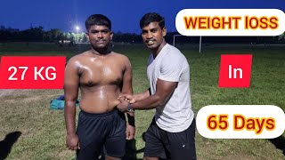 Weight Loss 27 kg in 65 Days Indias Best weight Loose training academy Berhampur Physical Academy [upl. by Aharon906]