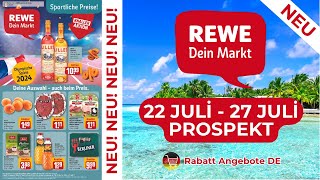 REWE Werbung Prospekt  Rabatt Angebote DE  Angebote ab 22072024 [upl. by Eaton]