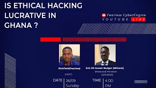 Is Ethical Hacking lucrative in Ghana [upl. by Yelrahs]