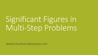 Significant Figures in Multistep Problems [upl. by Ashling]