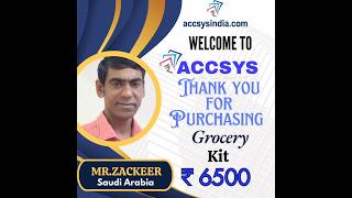 Accsys India Customer from Saudi Arabia Grocery Kit Purchased [upl. by Naus]