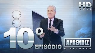 APRENDIZ O RETORNO  10º EPISÓDIO 2011 FULL HD [upl. by Krisha]