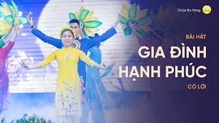 Bài hát Gia đình hạnh phúc [upl. by Gross]