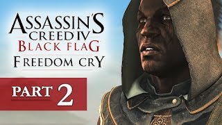 Assassins Creed 4 Black Flag Freedom Cry DLC Walkthrough Part 2  100 Sync AC4 Lets Play [upl. by Tik]