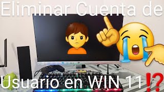 🙍‍♂️❌💻 Como ELIMINAR CUENTAS de USUARIO en WINDOWS 11 FÁCIL y RÁPIDO [upl. by Ynnaj]