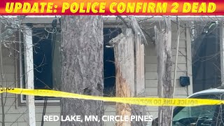 UPDATE Red Lake MN Police Confirm 2 Dead [upl. by Ennaeed]