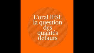 Défauts qualités motivations pièges erreurs fatales loral infirmier Concours IFSI 202021 [upl. by Fawnia]