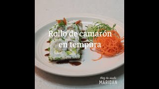 Haz tu sushi  Como preparar un rollo de camarón en tempura  Sushi Ebi Maridán ® [upl. by Enawtna]