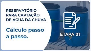 Cálculo de reservatório de lote para captação de águas pluviais  ETAPA 01 [upl. by Stralka990]