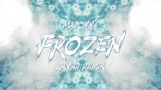 Madonna  Frozen KANAR Remix [upl. by Clarke973]