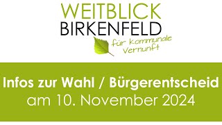 Infos zur Wahl  Bürgerentscheid am 10 November 2024 in Birkenfeld [upl. by Estey]