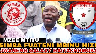 SIKIA NONDO HIZI ZA MZEE MTITU AWAPA MBINU HIZI SIMBA ILI ITOBOE KWA JWANEN GALAXY [upl. by Consalve]