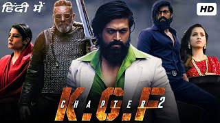 KGF Chapter 2 Full Movie In Hindi  YASH Sanjay Dutt  Prashant Neel KGF 2 1080p HD Facts amp Review [upl. by Enirrok159]