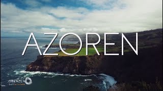 quotGrenzenlos  Die Welt entdeckenquot auf den Azoren [upl. by Enyr]