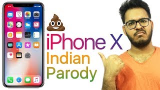 iPhone X Indian Parody  Shivam Trivedi [upl. by Ynneb99]