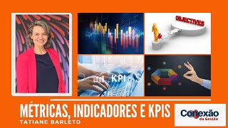 Métricas Indicadores e KPIS como métricas podem contribuir para o sucesso das empresas [upl. by Anaidirib]