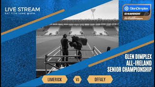 Limerick v Offaly  2022 Glen Dimplex All Ireland Camogie Championship [upl. by Frendel]