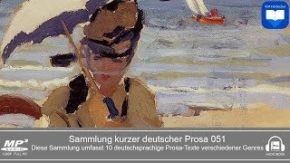 Hörbuch Sammlung kurzer deutscher Prosa 051  Komplett  Deutsch [upl. by Kilroy]