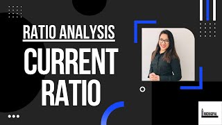 CURRENT RATIO  Ratio Analysis  FOI  DU  ACCA CA FMCPA [upl. by Nedi]