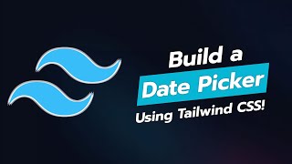 BUILD A STUNNING DATE PICKER WITH TAILWIND CSS 📅✨ [upl. by Nerak164]