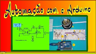 MOC 3021 Ajudando o Arduino a acionar cargas pesadas [upl. by Aynik]