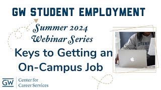 Keys to Getting an On Campus Jobs Summer 2024 [upl. by Ihsakat]