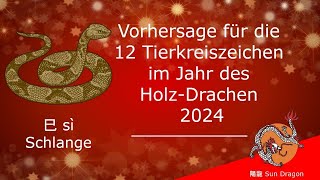 Chinesisches Horoskop 2024 Schlange 2024 [upl. by Nogas651]