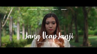 Glen Sebastian  JANG UCAP JANJI Feat Toton Caribo Wenro H amp Omhand V Official MV [upl. by Turtle]