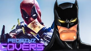 Batman VS Deadpool  Torneio De Titãs COVER [upl. by Sabec]