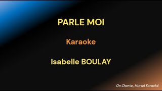 PARLE MOI KARAOKE Isabelle BOULAY [upl. by Hilaire]