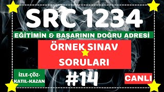 SRC1 SRC2 SRC3 SRC4 quotCANLI YAYINquot ÖRNEK SINAV SORULARI 2024 14 [upl. by Newnorb]