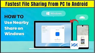 How to Use Nearby Share in Windows 1011 Correctly — Fastest File Transfer from Android to PC [upl. by Yrovi307]