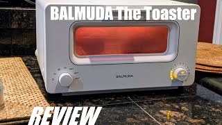 REVIEW BALMUDA The Toaster  The Best Toaster Oven from Japan Is this quotSteam Ovenquot Worth It [upl. by Cohbath934]