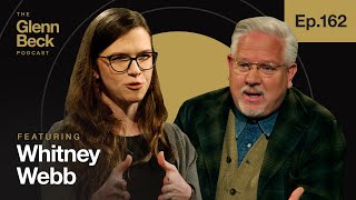 How Elites Will Create a New Class of Slaves  Whitney Webb  The Glenn Beck Podcast  Ep 162 [upl. by Arihay594]