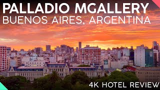 PALLADIO HOTEL MGallery Buenos Aires Argentina【4K Tour amp Review】AMAZING Views [upl. by Gunning]