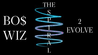 BO WIZ  The Spiral 2 EVOLVE [upl. by Ytnom]