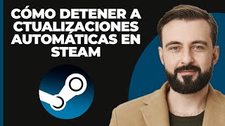 Cómo detener las actualizaciones automáticas en Steam desactivar actualizaciones automáticas [upl. by Seilenna197]