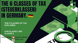 SteuerklassenTax Classes in Germany Class 3 the Best Tax Class Pays less taxes earns more [upl. by Claudius516]