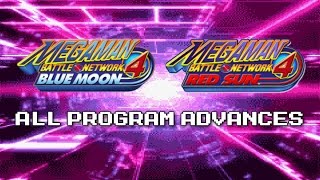 Mega Man Battle Network 4  All Program Advances [upl. by Blane343]