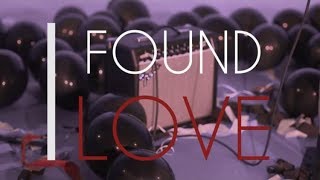 I Found Love Official Music Video [upl. by Ahtanoj]