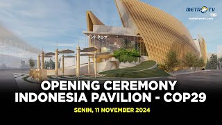 OPENING CEREMONY INDONESIA PAVILION  COP29 [upl. by Crofton]