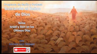 Buscando el Reino de Dios ‐ Israel y Sion en los Últimos Días [upl. by Nehr]