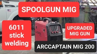 ARCCAPTAIN MIG 200 aluminum MIG welding and stick welding 6011 [upl. by Nosnehpets686]