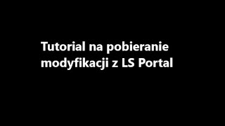 Prosty i szybki tutorial na pobieranie modyfikacji z LS Portal Farming Simulator 25 [upl. by Marylinda]