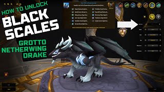 How to unlock Black Scales for Grotto Netherwing Drake Guide [upl. by Montagna310]