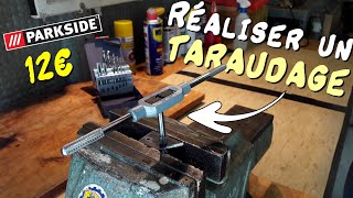 RÉALISER UN TARAUDAGE  Tuto et Review Tarauds Parkside de Lidl 🔩 [upl. by Plossl251]