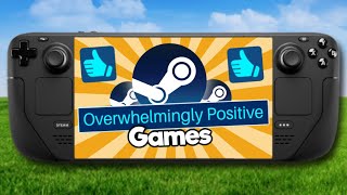 The Best Overwhelmingly Positive Steam Games Steam Deck Edition [upl. by Sulihpoeht]